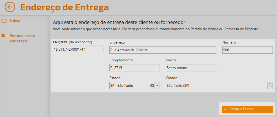 E depois basta preencher o “Endereço de Entrega” informado pelo seu cliente clicando ao final no botão “Salvar e Fechar”