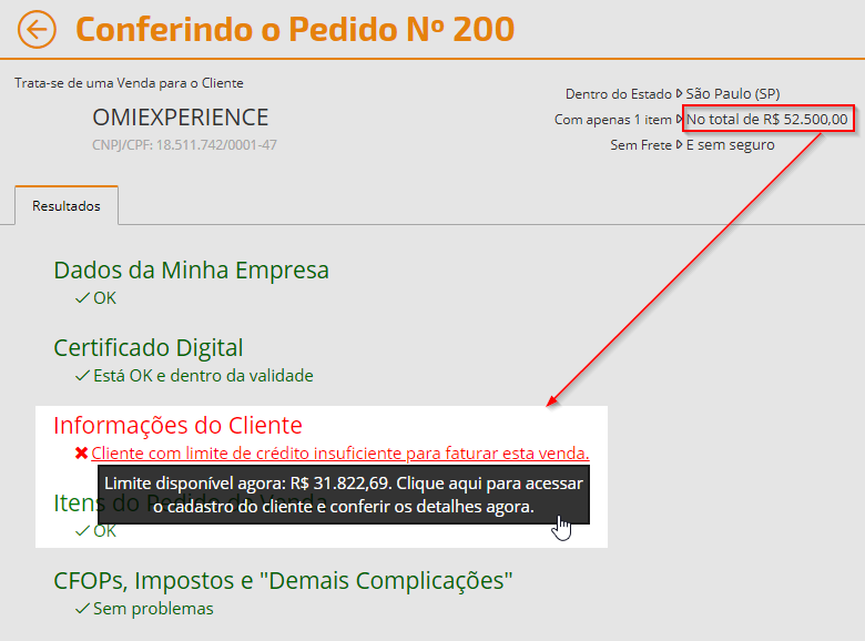 Não havendo "Limite de Crédito Disponível" o sistema impede o faturamento