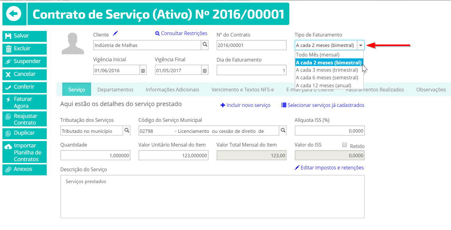 Basta indicar no próprio contrato a opção "Tipo de Faturamento"