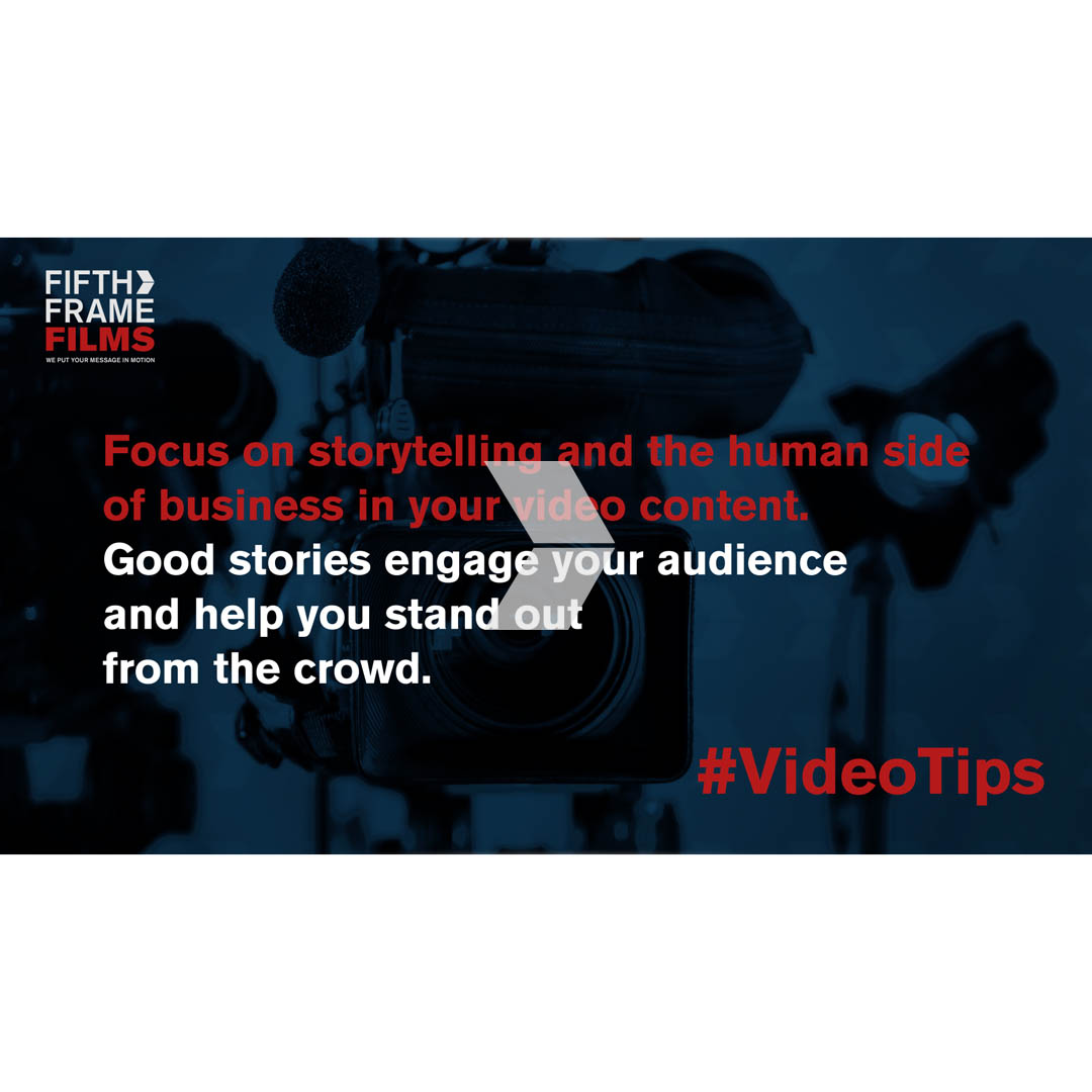 Storytelling - video production tips