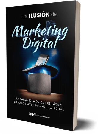 Gratuito - Ebook: La ilusión del Marketing Digital