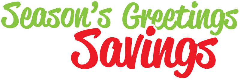 Season's Greetings Savings