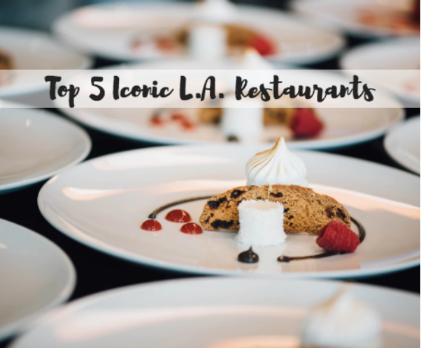 most iconic restaurants in los angeles