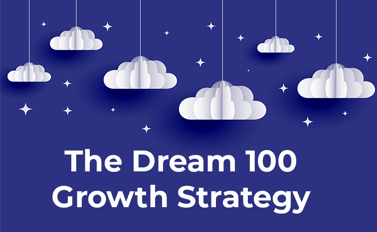 The Dream 100