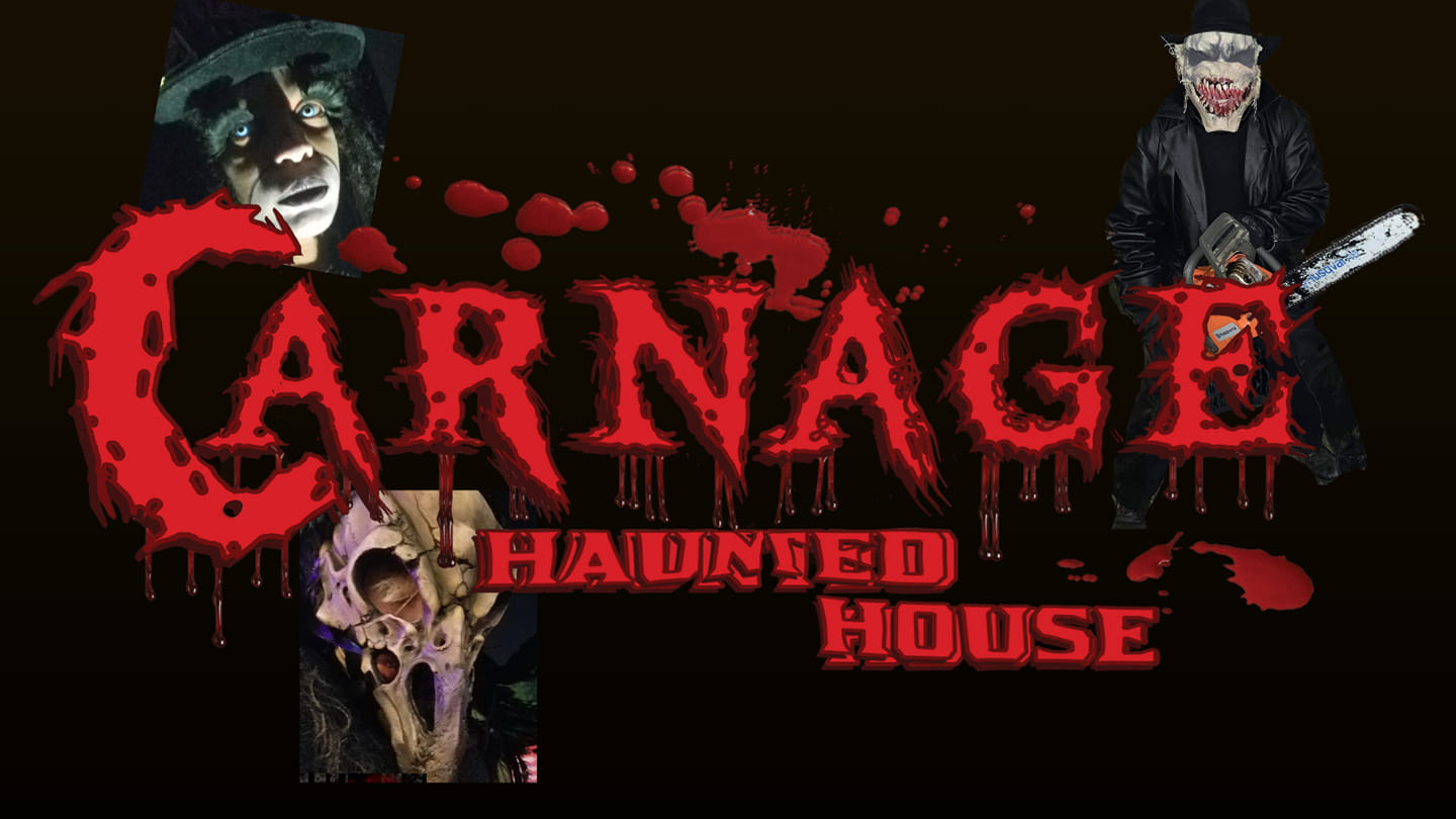 Carnage Haunted House
