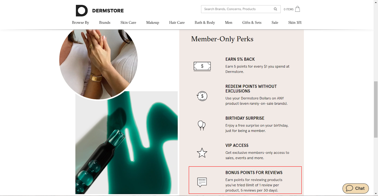 Skincare retailer Dermstore incentivizes product reviews with bonus points, which can later be redeemed as monetary discounts.