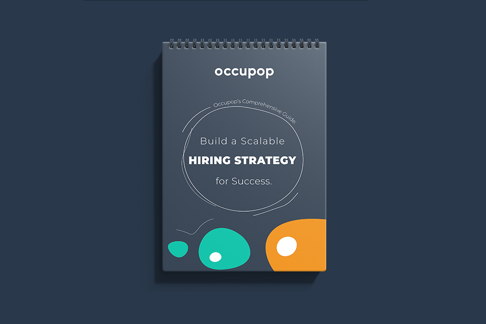 Build a Scalable Hiring Strategy for Success | A Comprehensive Guide