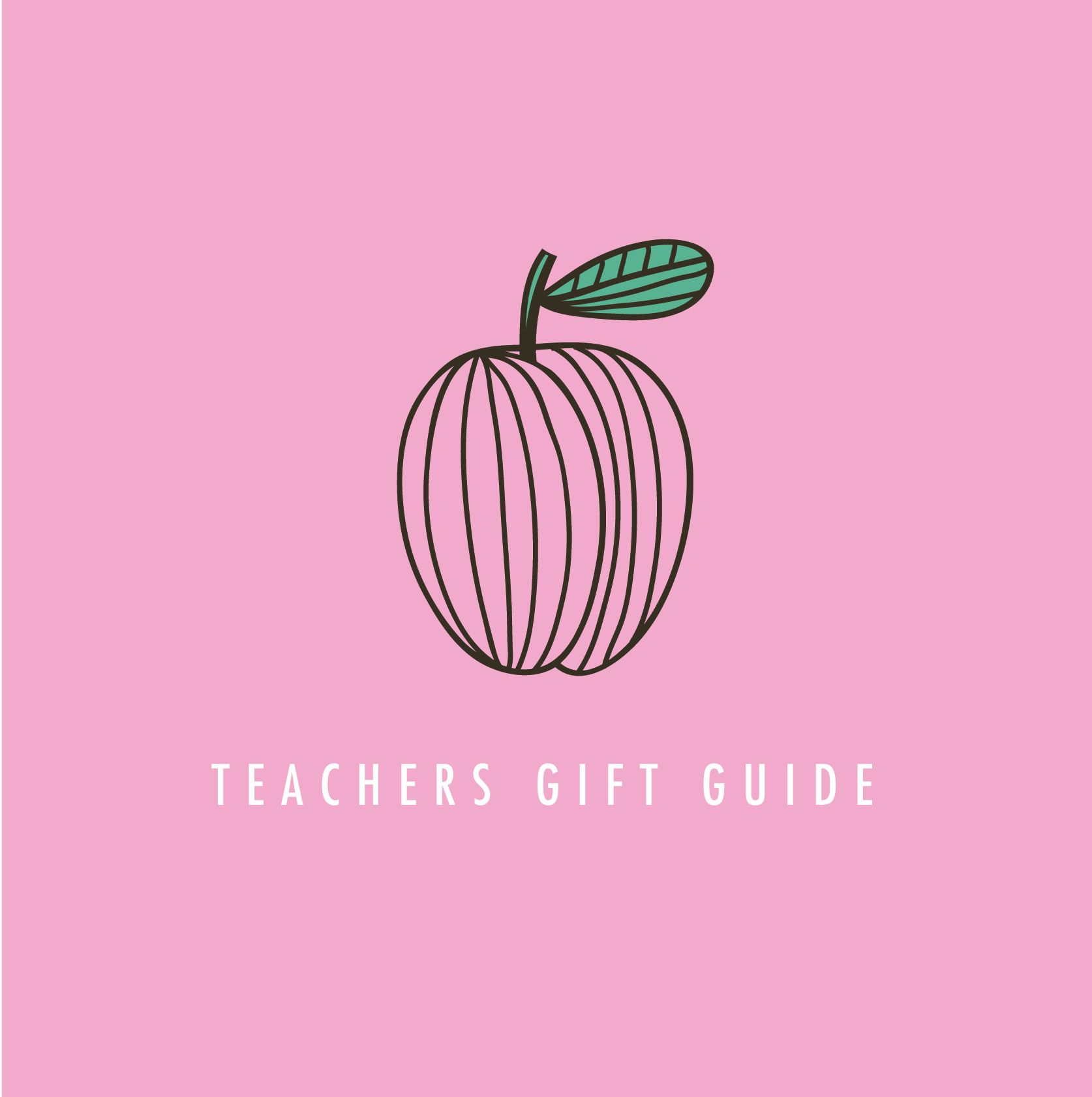 Teachers Gift Guide