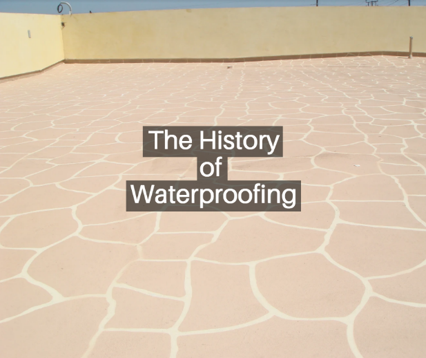history of waterproofing in buildings