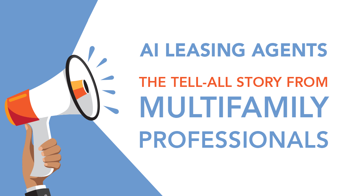 AI Leasing Agents The Truth According to Apartment Owners and Managers