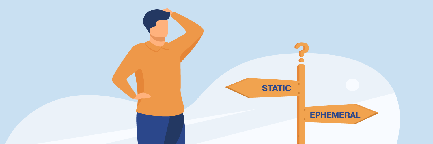 Choosing between static and ephemeral build agents
