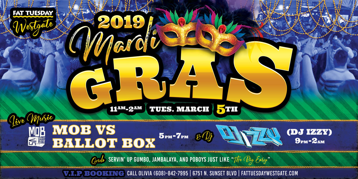 FAT TUESDAY WESTGATE