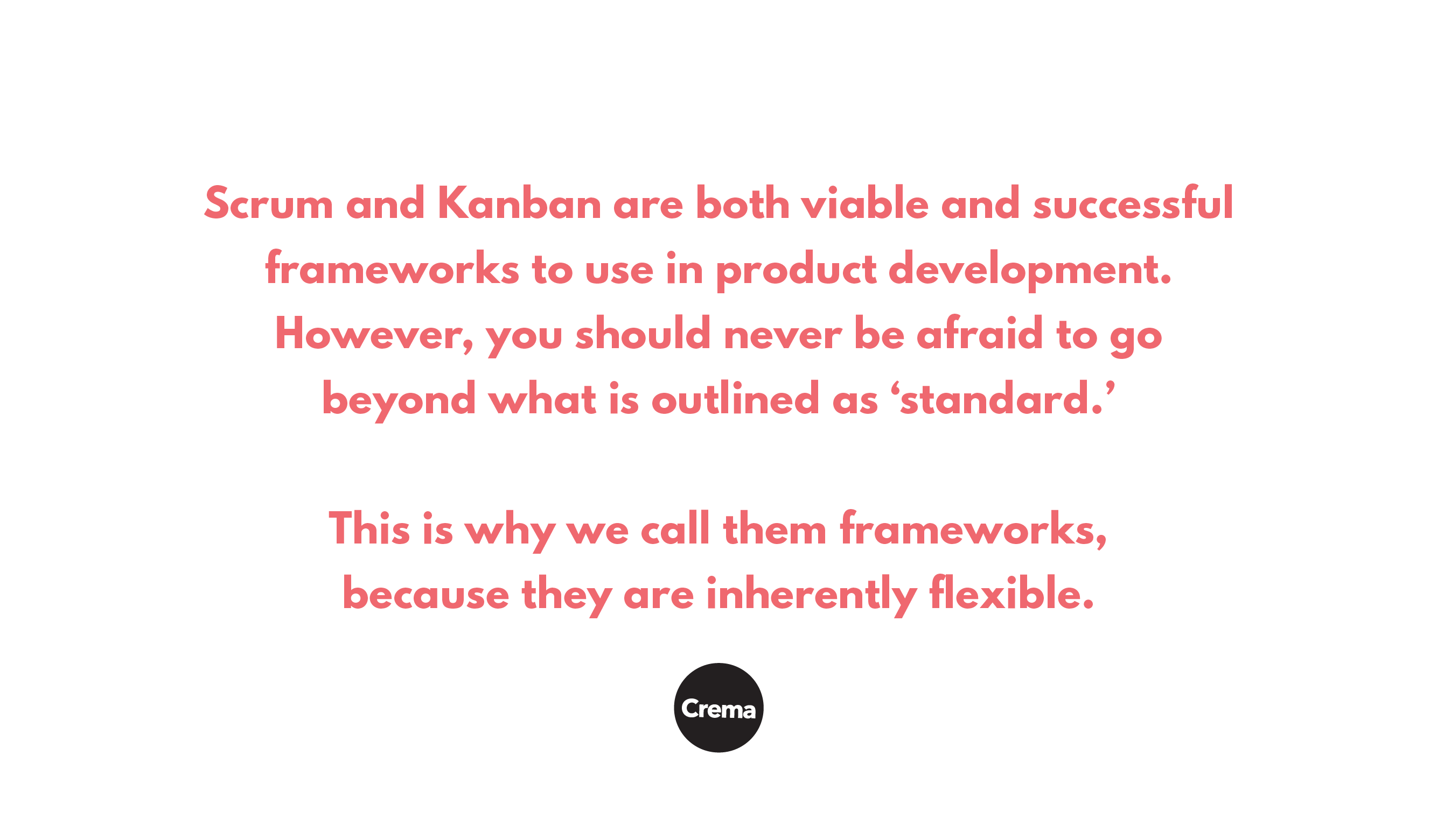 pullquote from post about going beyond standard with kanban and scrum