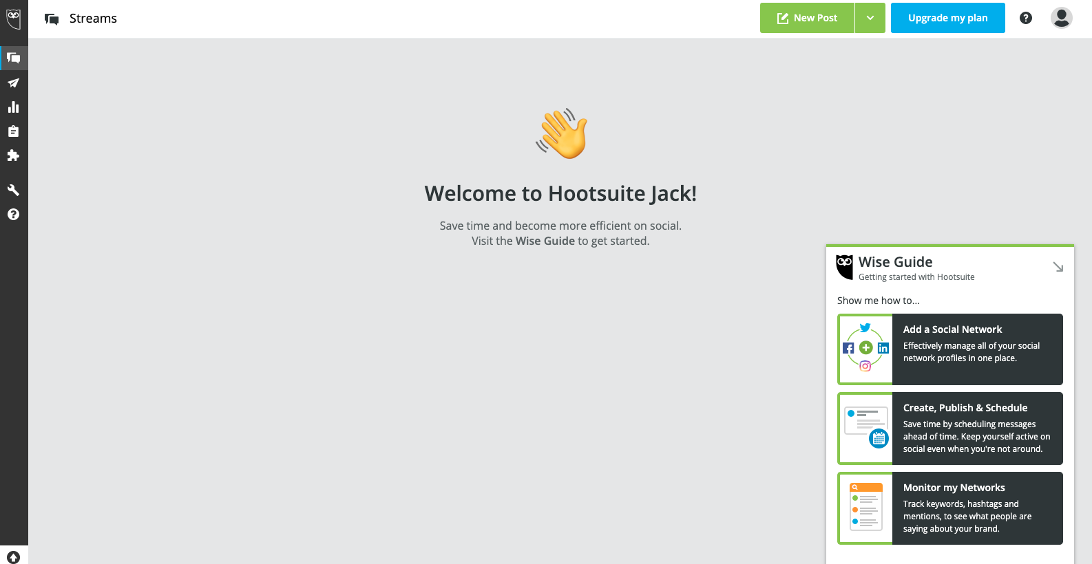 this is a screenshot image of hootsuite's social media management platform dashboard welcome message and onboarding widget