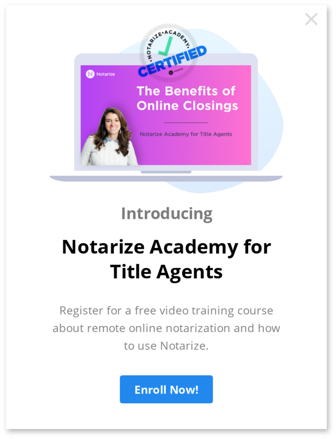 notarize modal window announcing a video training course for title agents