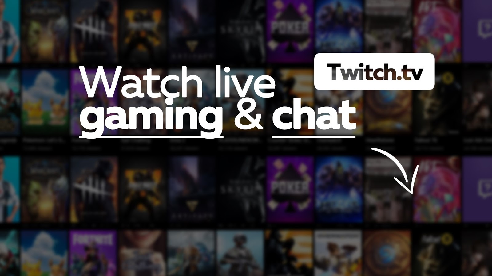 Game covers are blurred in the background with the words "Watch live gaming & chat" and "Twitch.tv" clear and in white.