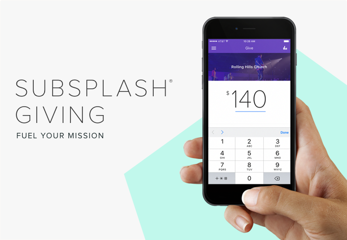 Fuel Your Mission With Subsplash Giving — The Church App