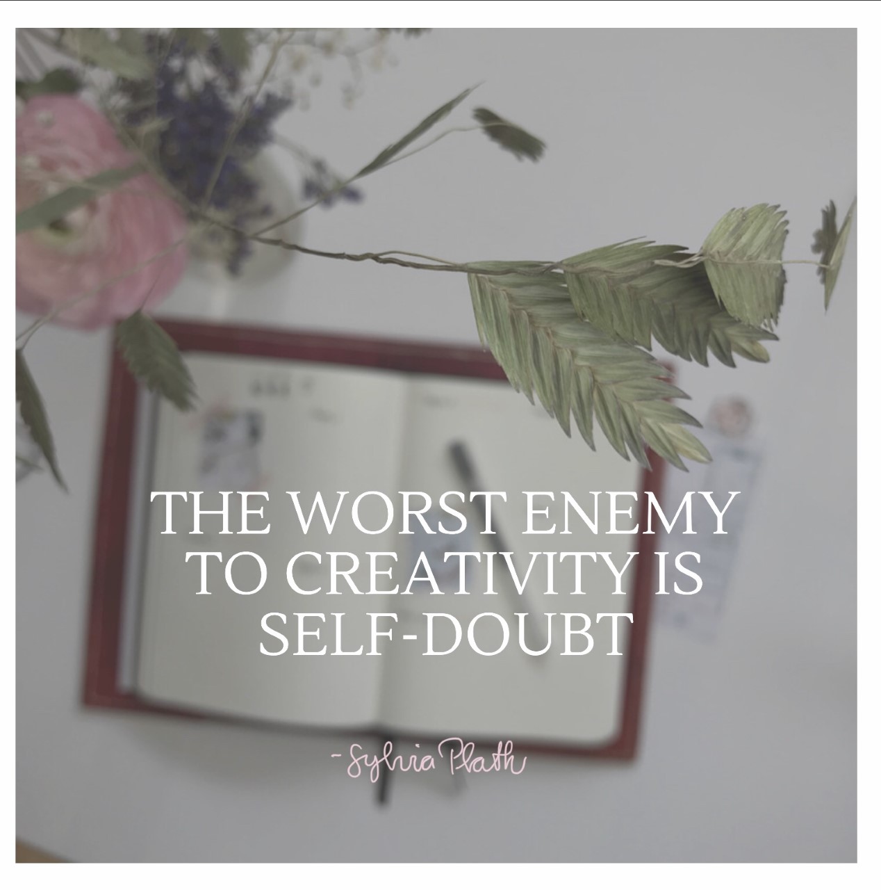 creativity quote, citat, citat om kreativitet, sylvia plathi