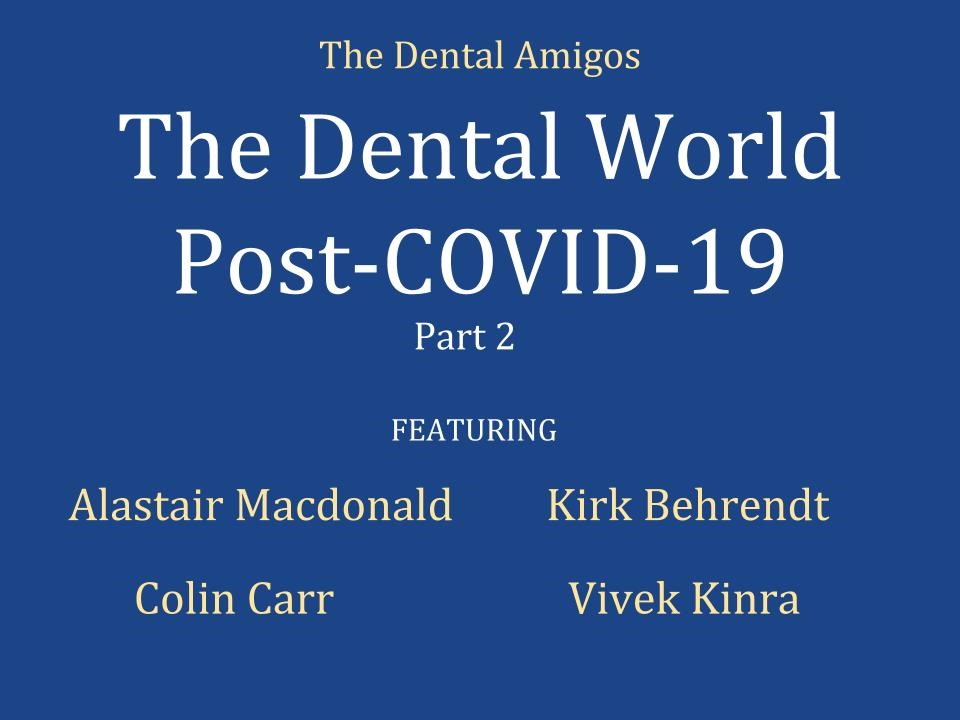 The Dental World Post COVID-19 graphic