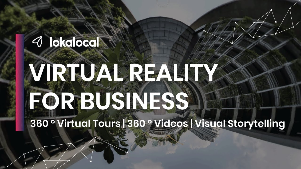 Lokalocal Virtual Reality Business Partnership