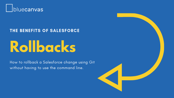 salesforce-rollbacks-how-to.png