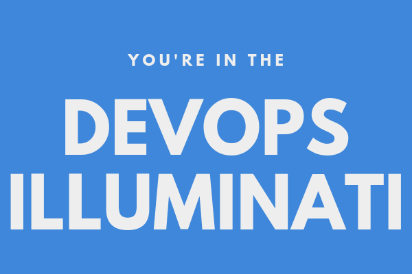 tier 1: devops illuminati