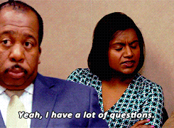 I have a lot of questions gif