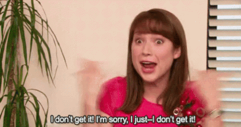GIF of a woman waving her hands saying "I don't get it! I'm sorry, I just - I don't get it!"