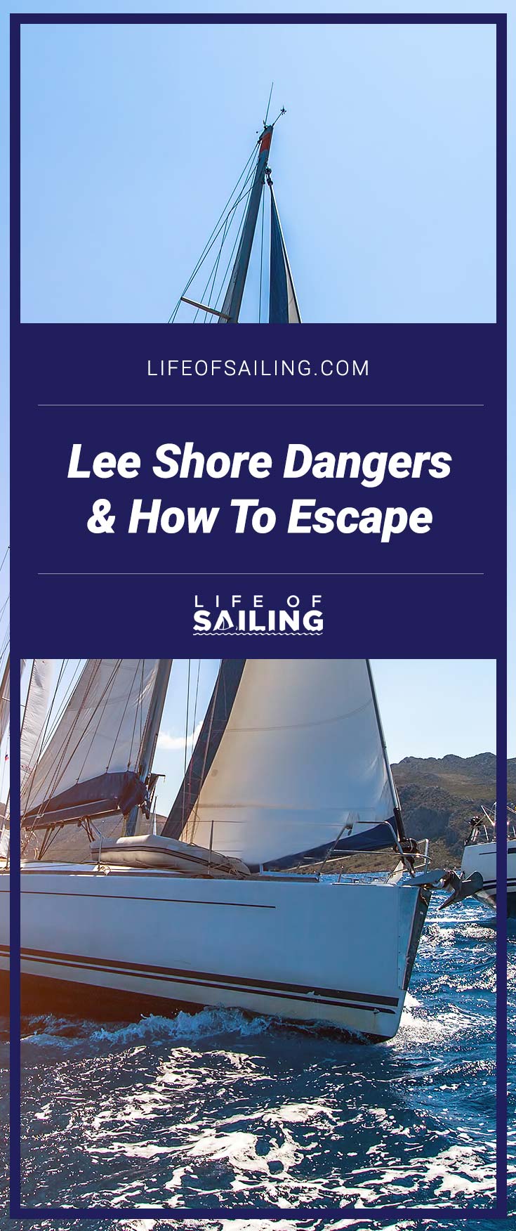Lee Shore Dangers and How To Escape Life of Sailing