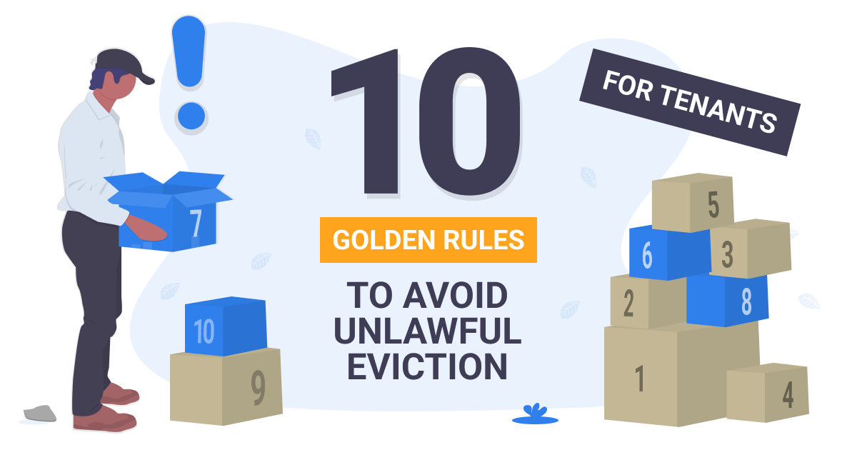 10 Golden Rules to Avoid Unlawful Eviction