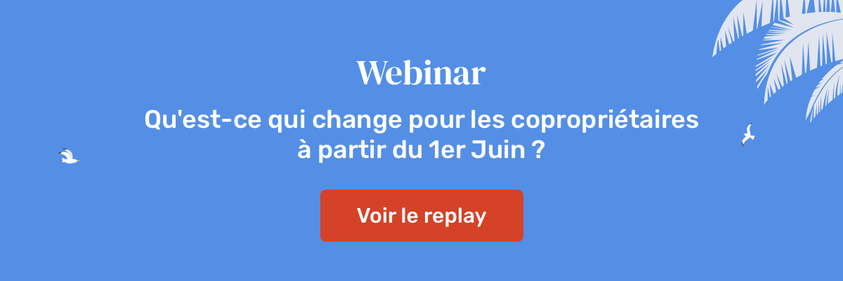 Webinar (replay) : Ordonnance ELAN, qu'est-ce qui change pour les copropriétaires à partir du 1er juin 2020 ?