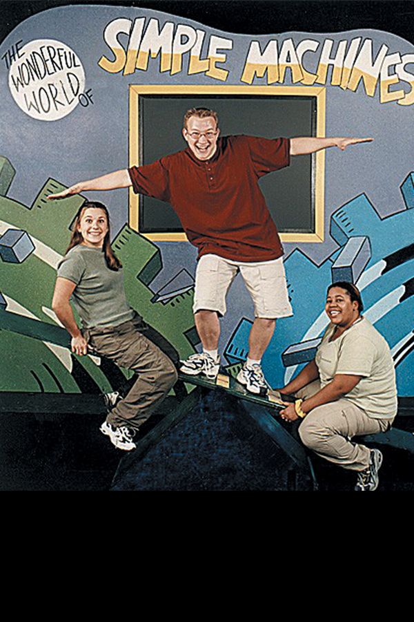 The Wonderful World of Simple Machines