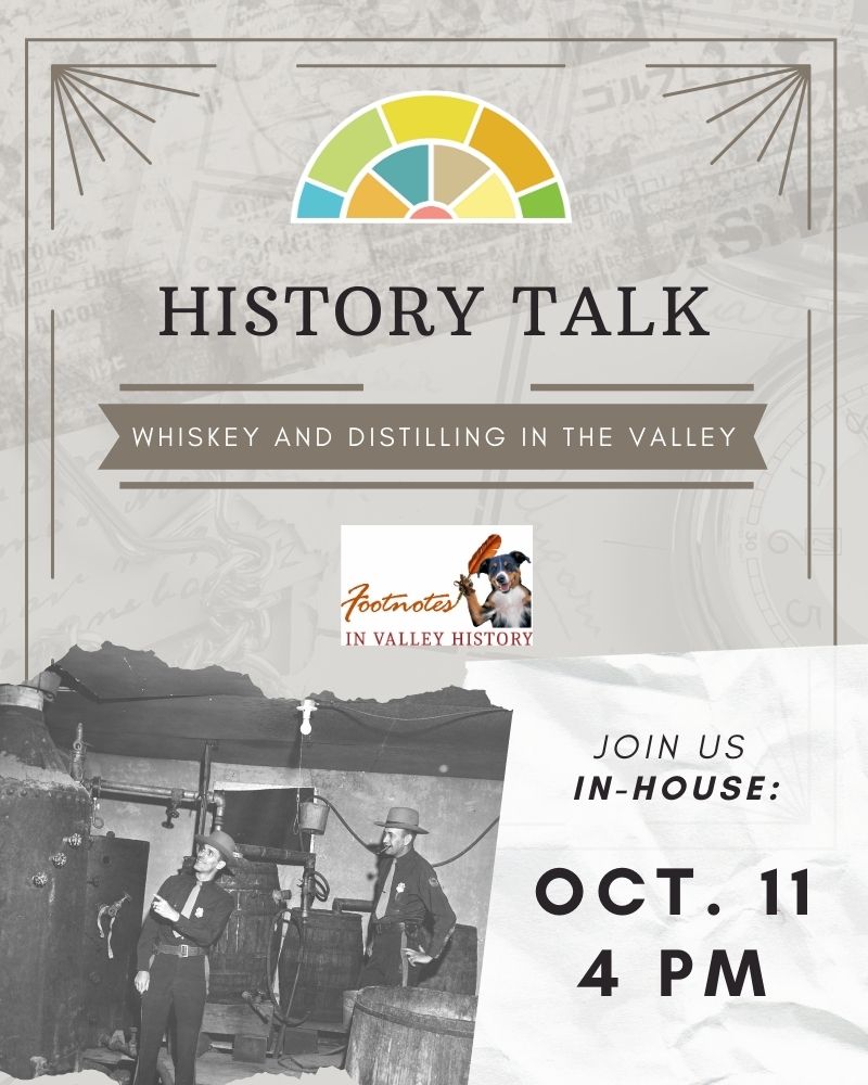 History Talk: Whiskey and Distilling in the Valley