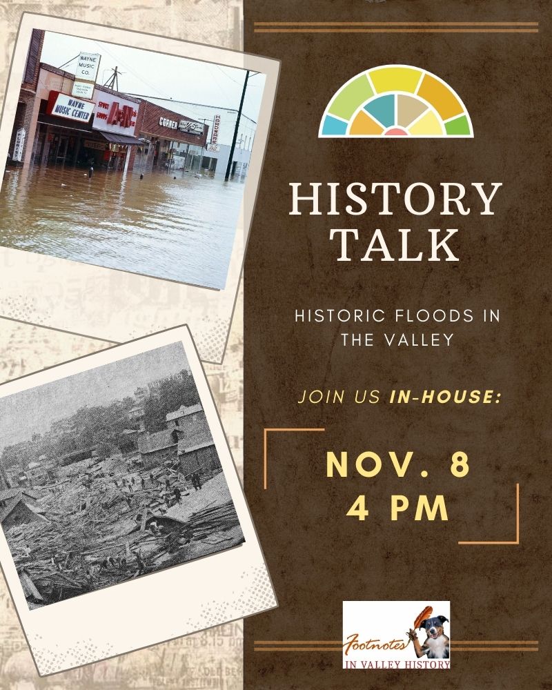History Talk: Historic Floods in the Valley