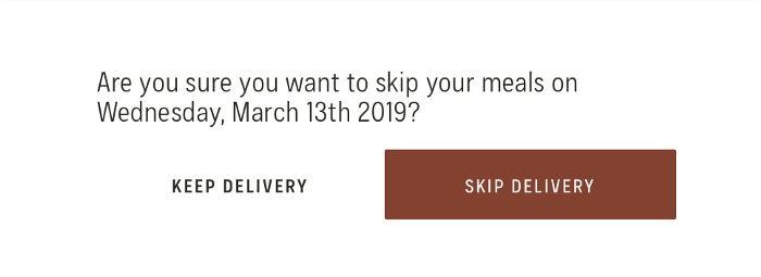 skip your delivery