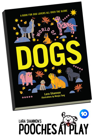 world of dogs by lara shannon book