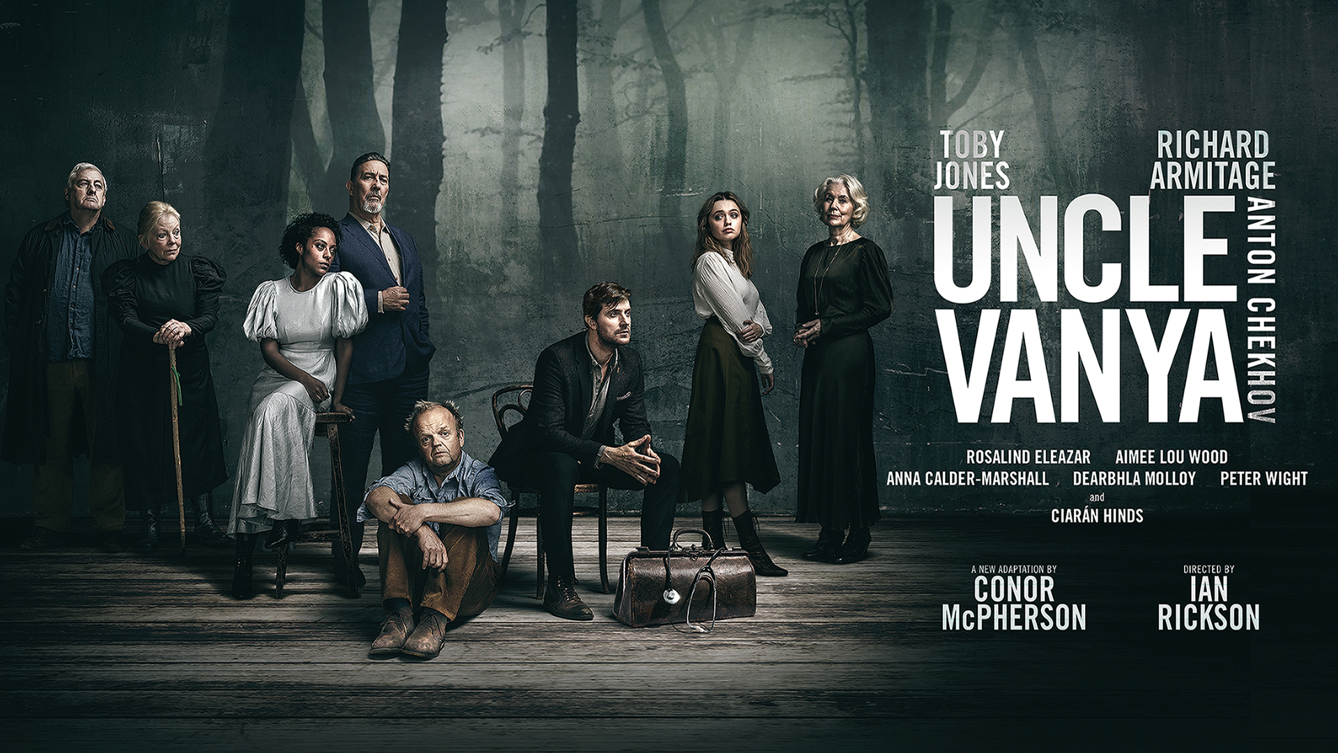 Title artwork for Uncle Vanya featuring Toby Jones, Richard Armitage, Ciaran Hinds, Rosalind Eleazar, Aimee Lou Wood
