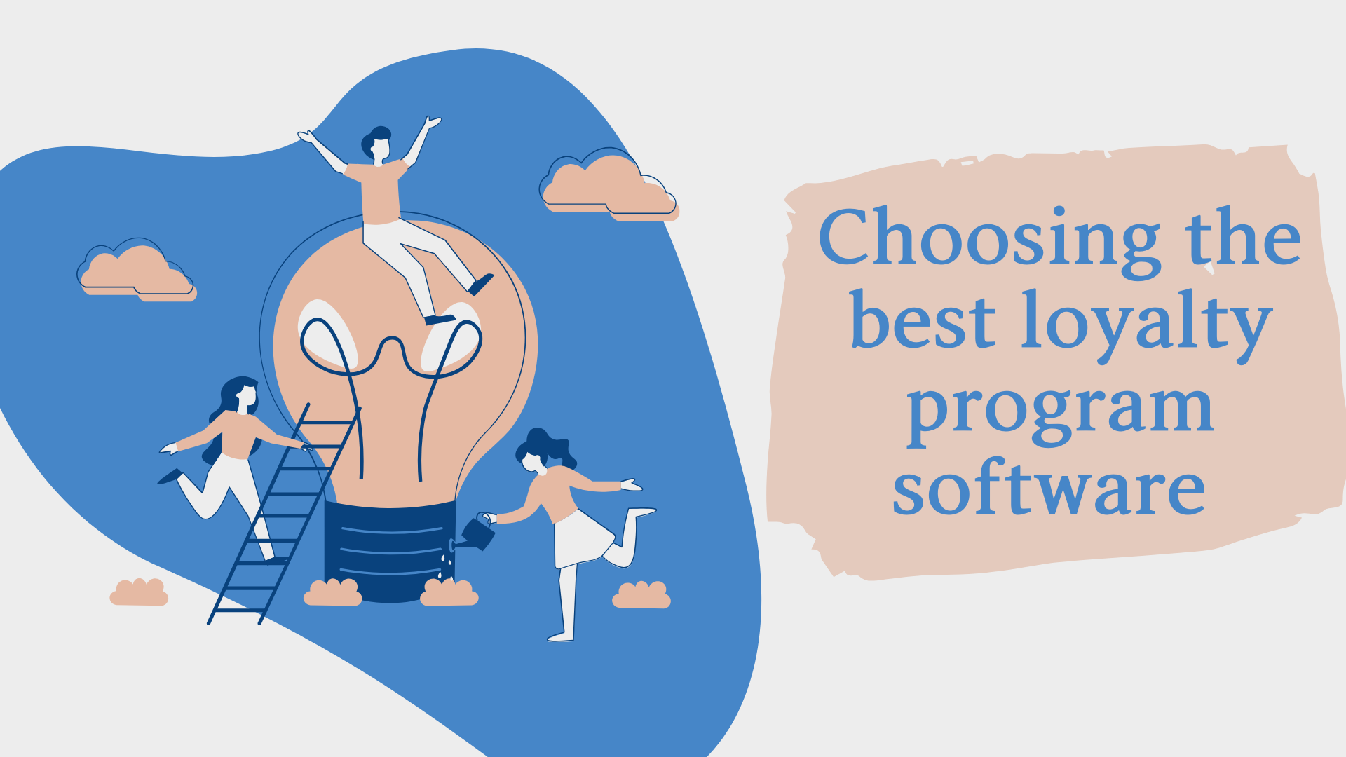 How to choose the best loyalty program software for your business?