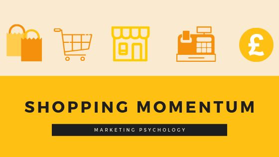 Shopping Momentum - what is it and how you can use it to your advantage?