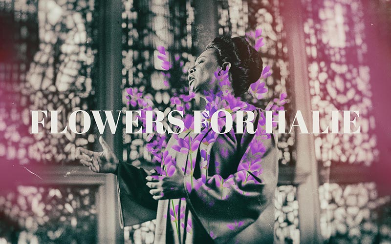 Flowers for Halie