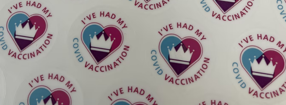 Stickers on a sheet reading: Ive had my covid vaccination