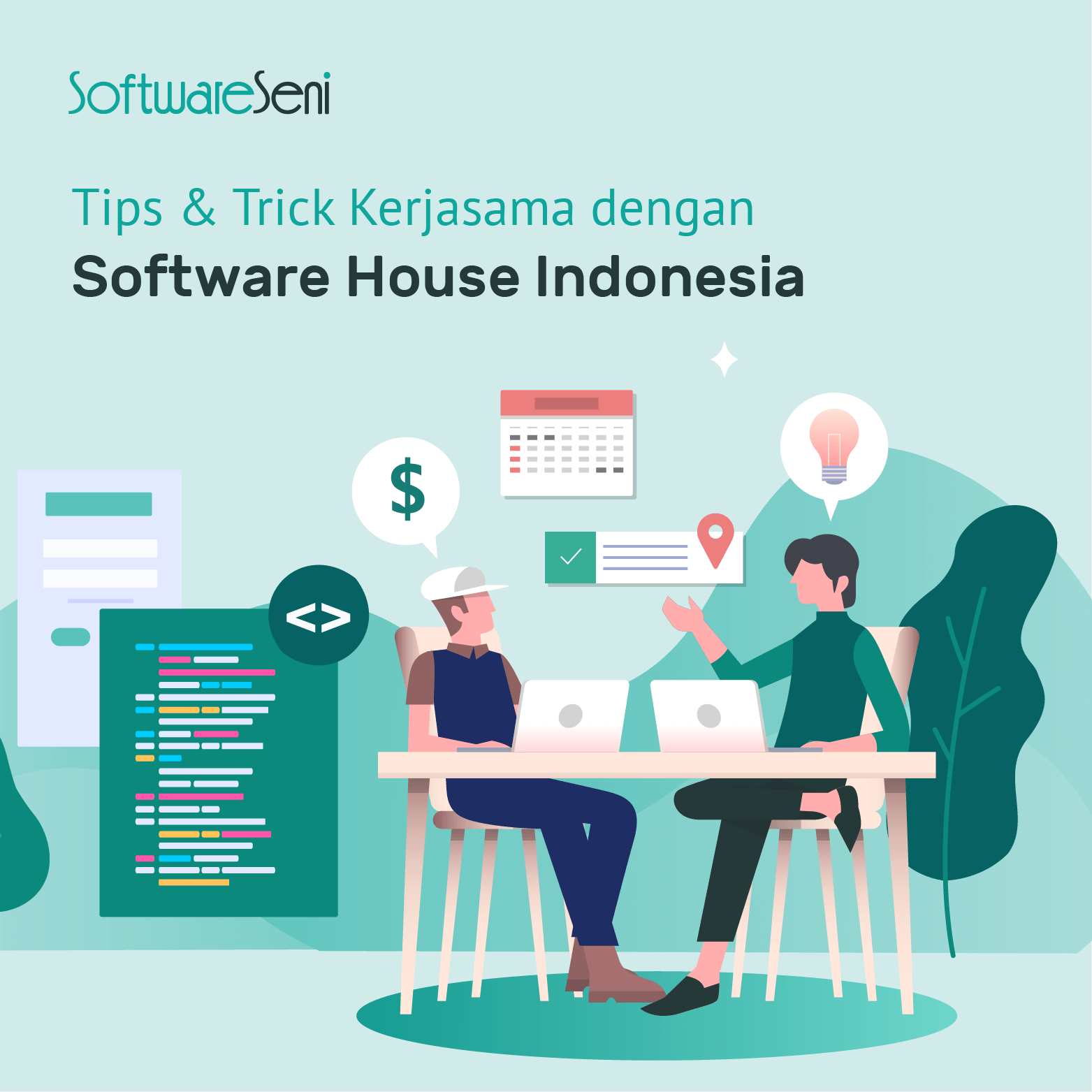 Tips & Trik Kerjasama dengan Software House Indonesia