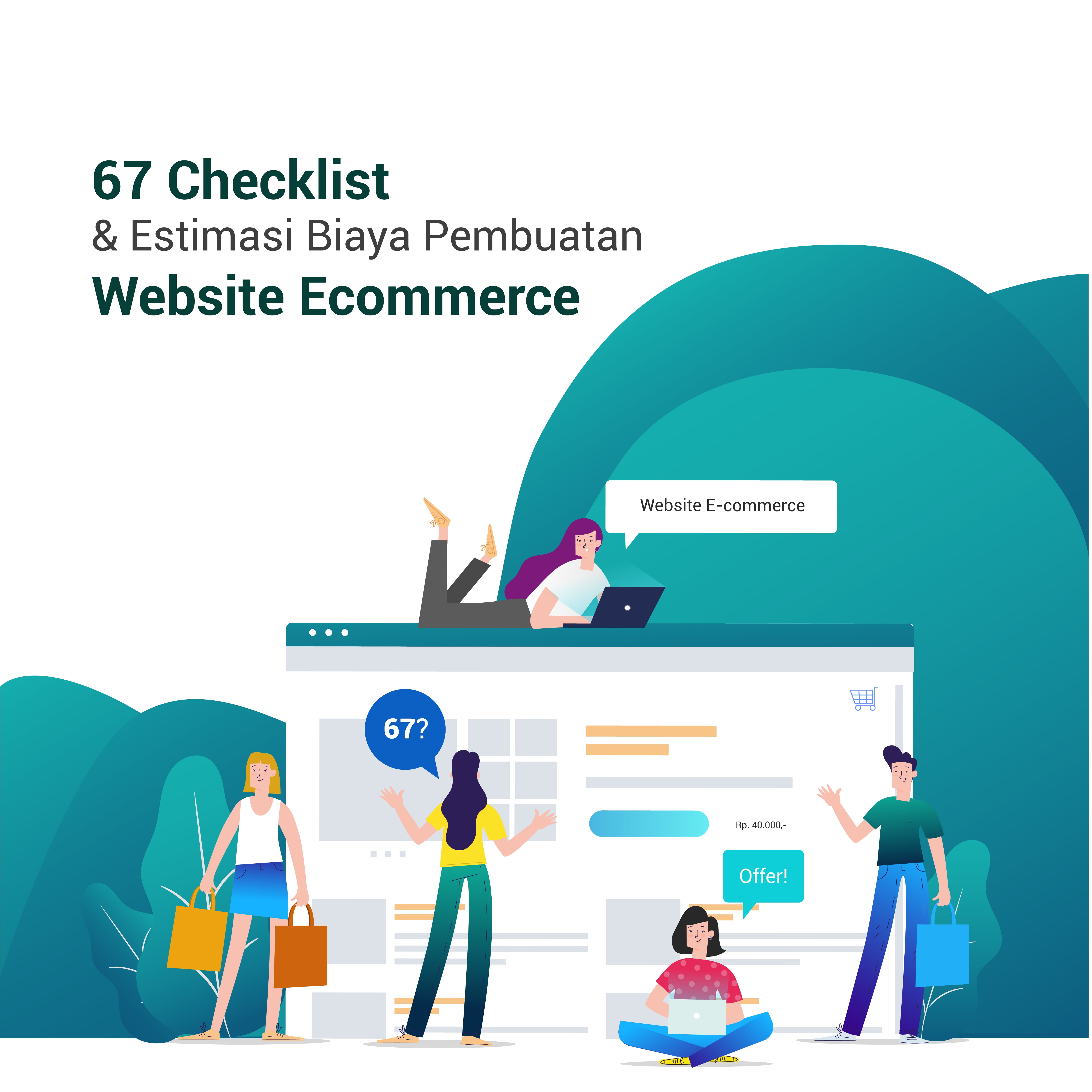 67 Checklist & Estimasi Biaya Jasa Pembuatan Website Ecommerce