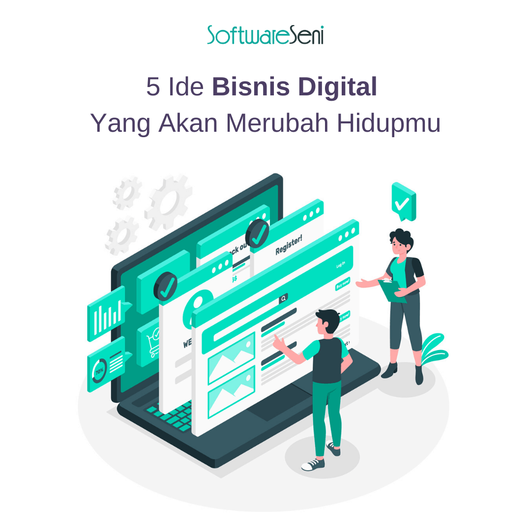 5 Ide Bisnis Digital Yang Akan Mengubah Hidupmu