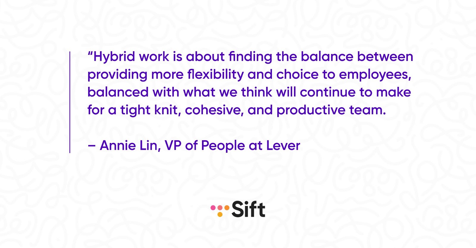 Annie Lin hybrid work quote