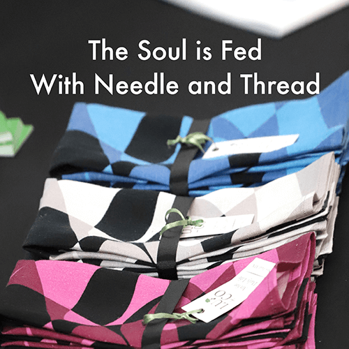 The Soul Is Fed With Needle And Thread