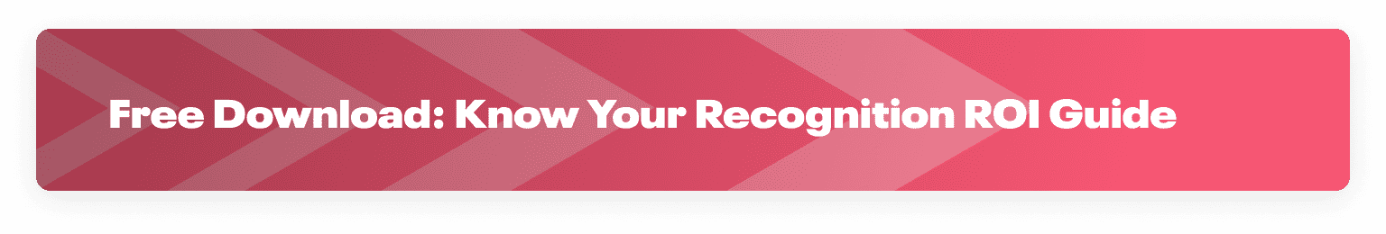 Know your employee recognition program ROI