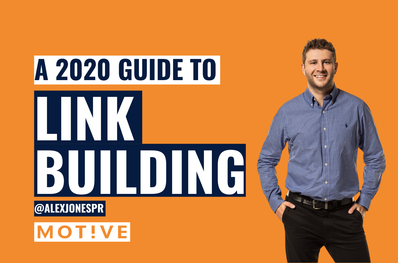 A guide to link building tactics in 2020