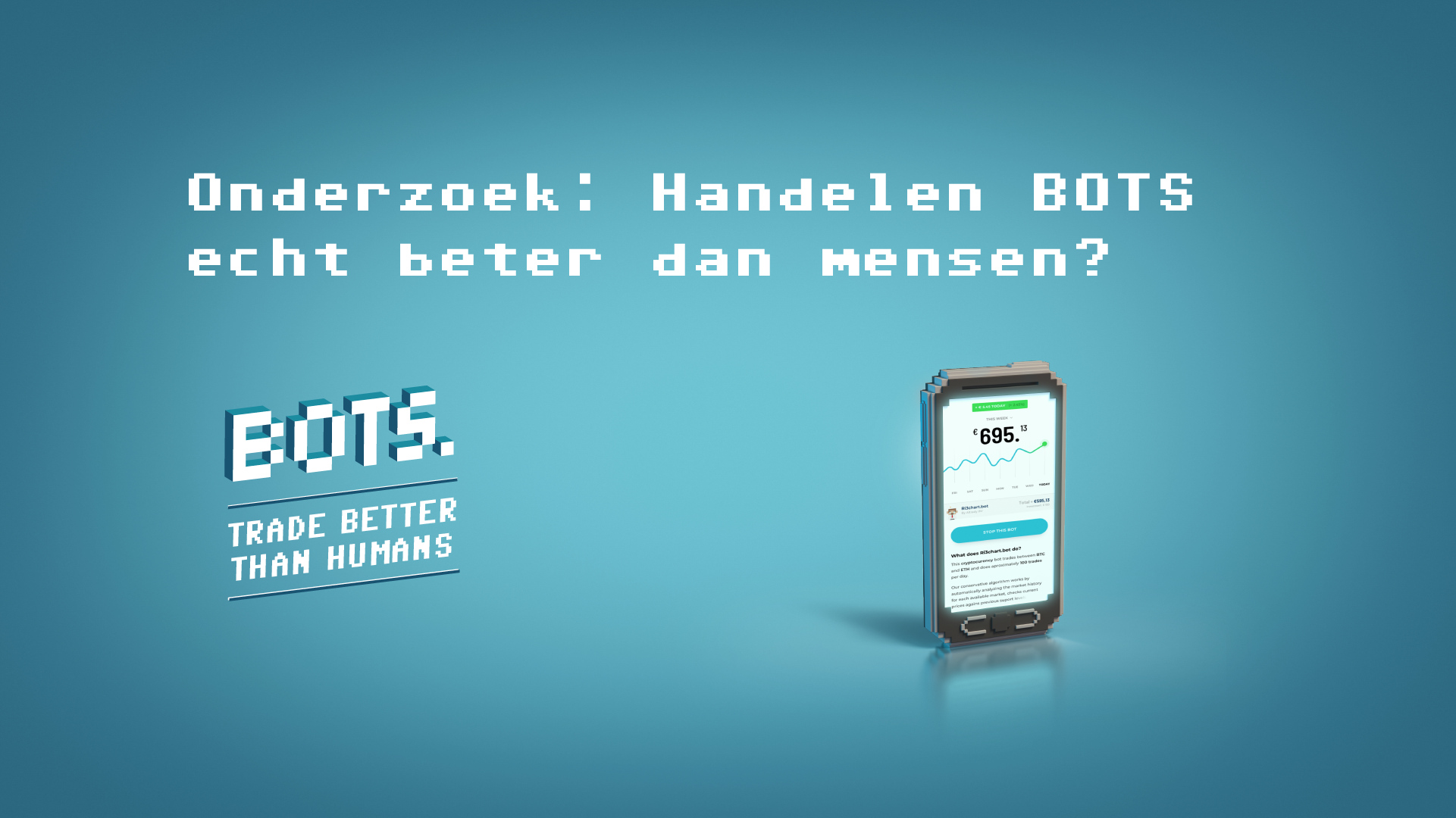 BOTS by RevenYOU | Handelen BOTS echt beter dan mensen