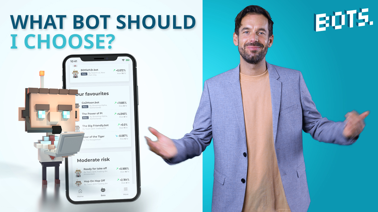 BOTS Blog: Welke bot moet ik kiezen in de BOTS app?